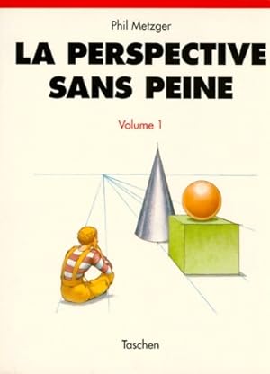 Immagine del venditore per La perspective sans peine. Tome I - Phil Metzger venduto da Book Hmisphres