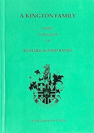 Bild des Verkufers fr A Kington family: essays in honour of Richard Alford Banks zum Verkauf von Acanthophyllum Books