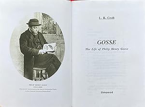 Imagen del vendedor de Gosse: the life of Philip Henry Gosse a la venta por Acanthophyllum Books
