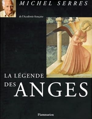 Image du vendeur pour La l?gende des anges - Michel Serres mis en vente par Book Hmisphres