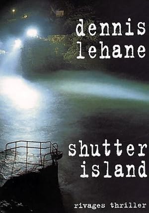 Image du vendeur pour Shutter Island - Dennis Lehane mis en vente par Book Hmisphres