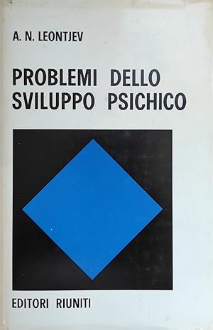 PROBLEMI DELLO SVILUPPO PSICHICO