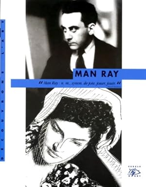 Image du vendeur pour Man Ray - Merry A. Foresta mis en vente par Book Hmisphres