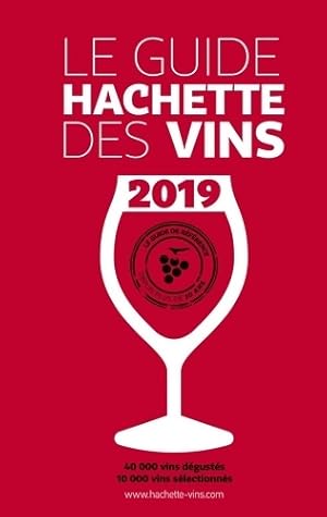 Guide hachette des vins 2019 - Collectif