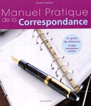 Encyclop die pratique de la correspondance - Ghislaine Andr ani