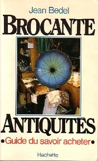 Brocante, antiquit?s - Jean Bedel