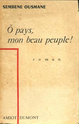 Image du vendeur pour O pays, mon beau peuple ! - Sembene Ousmane mis en vente par Book Hmisphres