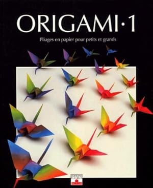 Origami Tome I : Pliages en papier pour petits et grands - Aytüre-scheele Zülal