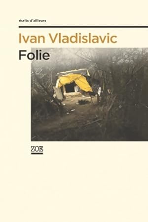 Image du vendeur pour Folie - Ivan Vladislavic mis en vente par Book Hmisphres