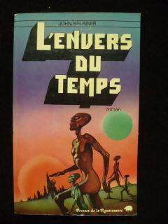 Image du vendeur pour L'envers du temps - John Brunner mis en vente par Book Hmisphres