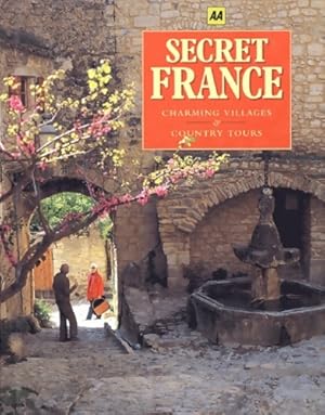 Seller image for Secret France. Charming villages country Tours - Collectif for sale by Book Hmisphres