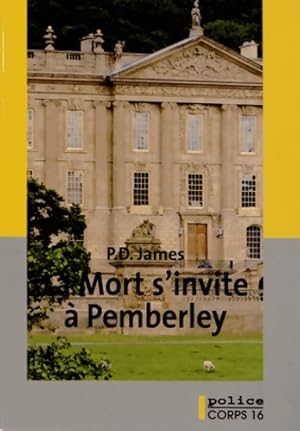 Image du vendeur pour La mort s'invite ? pemberley - P. D. James mis en vente par Book Hmisphres