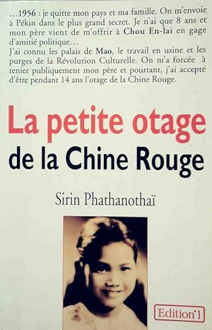 Seller image for La petite otage de la Chine rouge - Sirin Phathanothai for sale by Book Hmisphres