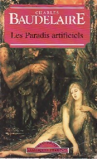 Image du vendeur pour Les paradis artificiels - Charles Baudelaire mis en vente par Book Hmisphres