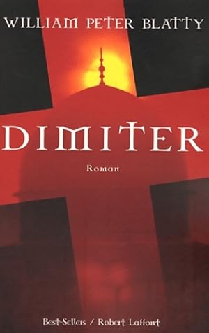 Seller image for Dimiter - William Peter Blatty for sale by Book Hmisphres