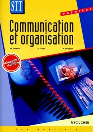 Image du vendeur pour Communication et organisation - Marie Berthet mis en vente par Book Hmisphres