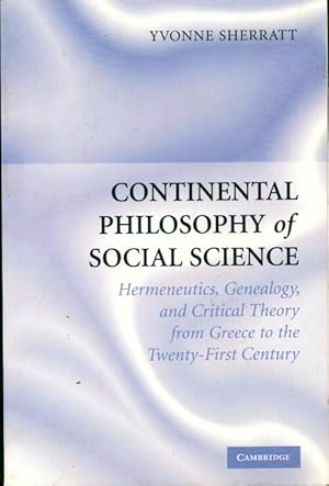 Seller image for Continental philosophy of social science - Yvonne Sherratt for sale by Book Hmisphres