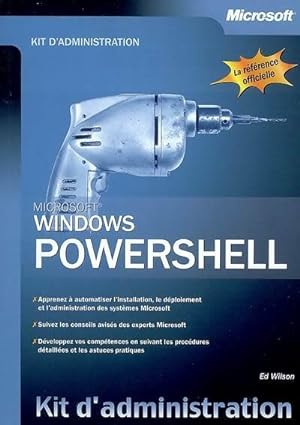 Windows powershell - kit d'administration - livre+compl?ments en ligne : Kit d'administration - E...