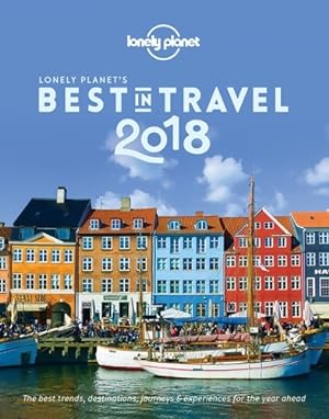Lonely planet's best in travel 2018 - Collectif