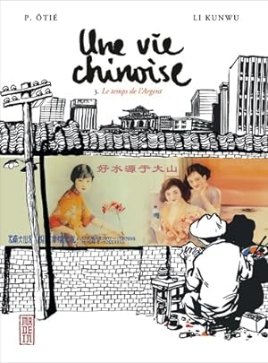 Une vie chinoise Tome III - Li Kunwu