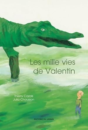 Image du vendeur pour Les mille vies de valentin - Thierry Cazals mis en vente par Book Hmisphres