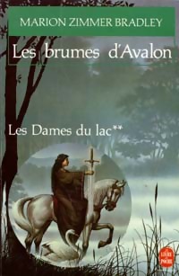 Les dames du lac Tome Ii : Les brumes d'avalon - Marion Zimmer Bradley