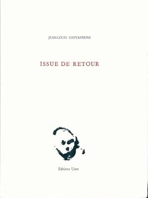 Image du vendeur pour Issue de retour - Jean-Louis Giovannoni mis en vente par Book Hmisphres