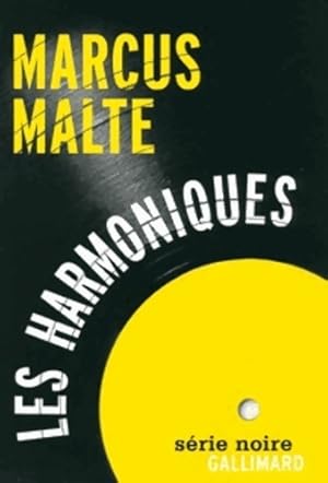 Image du vendeur pour Les harmoniques : (beau Danube blues) - Marcus Malte mis en vente par Book Hmisphres