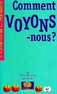 Comment voyons-nous ? - Christian Mercandaz