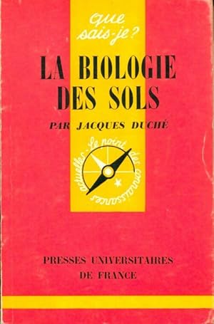 La biologie des sols - Jacques Duch?