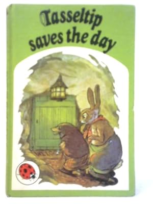 Seller image for Tasseltip Saves the Day for sale by World of Rare Books