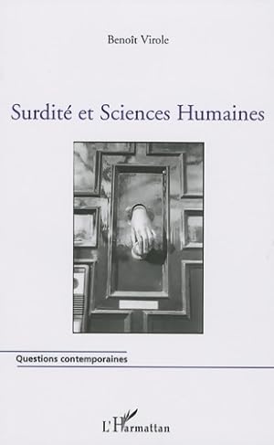 Surdit  et sciences humaines - Beno t Virole