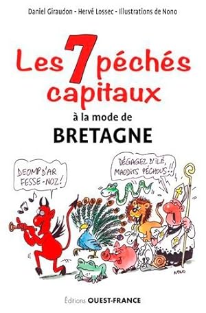 Les 7 p ch s capitaux   la mode de Bretagne - Daniel Giraudon