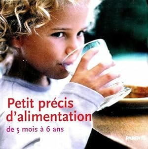 Petit pr cis d'alimentation de 5 mois   6 ans - Dominique Foufelle