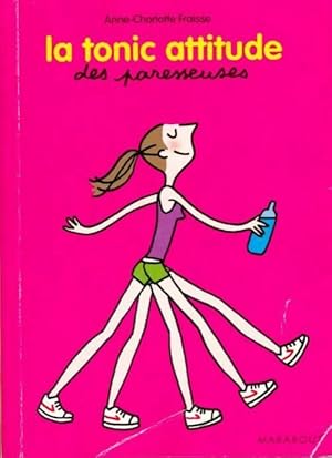 Bild des Verkufers fr La tonic attitude des paresseuses - Anne-Charlotte Fraisse zum Verkauf von Book Hmisphres