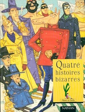 Seller image for Quatre histoires bizarres - Yann Le Meur for sale by Book Hmisphres