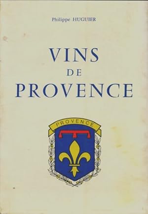 Vins de Provence - Philippe Huguier