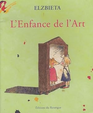 Imagen del vendedor de L'enfance de l'art - Elzbieta a la venta por Book Hmisphres