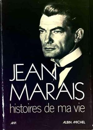 Histoires de ma vie - Jean Marais