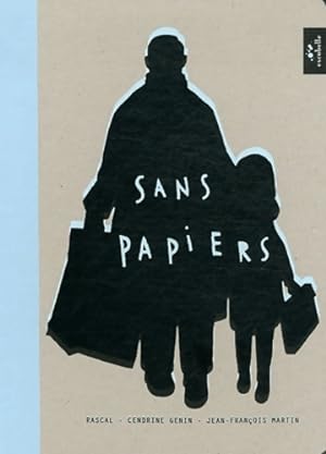 Immagine del venditore per Sans papiers - Jean-Fran?ois Martin venduto da Book Hmisphres