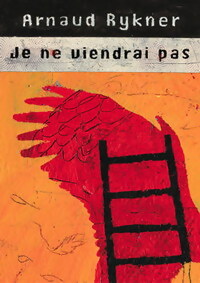 Seller image for Je ne viendrai pas - Arnaud Rykner for sale by Book Hmisphres