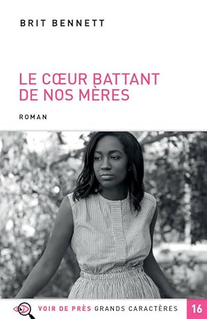 Le coeur battant de nos mères - Brit Bennett