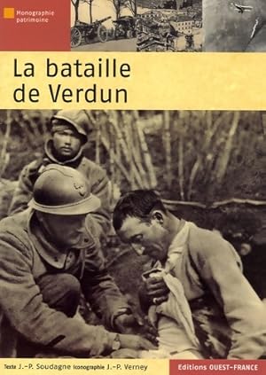 La bataille de Verdun - Jean-Pascal Soudagne