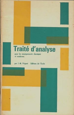 Seller image for Trait? d'analyse pour les enseignants classiques et modernes - J.-M. Prigent for sale by Book Hmisphres