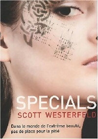 Uglies Tome III : Specials - Scott Westerfeld