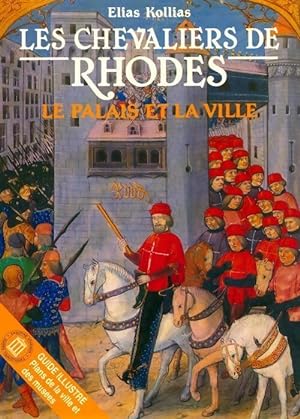 Seller image for Les chevaliers de Rhodes - Elias Kollias for sale by Book Hmisphres
