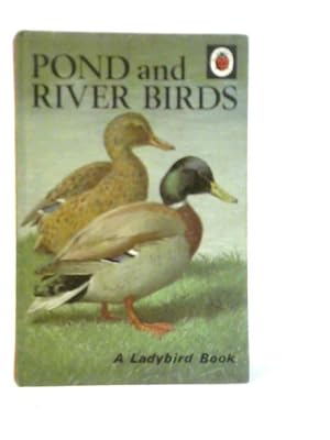 Bild des Verkufers fr Pond and River Birds zum Verkauf von World of Rare Books