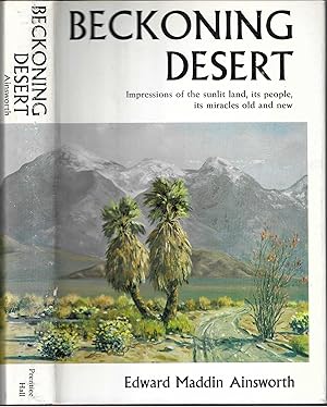 BECKONING DESERT [SIGNED]. Illustrated by Bill Bender