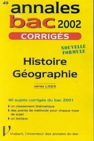 Histoire g ographie s ries L, ES, S corrig s 2002 - Guillaume Dumont