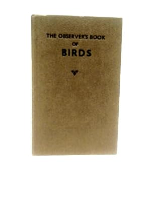 Imagen del vendedor de The Observer's Book of Birds (Observer's No. 1) a la venta por World of Rare Books